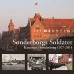 Sønderborgs Soldater - Årbog for Historisk Samfund for Als og Sundeved - 2015